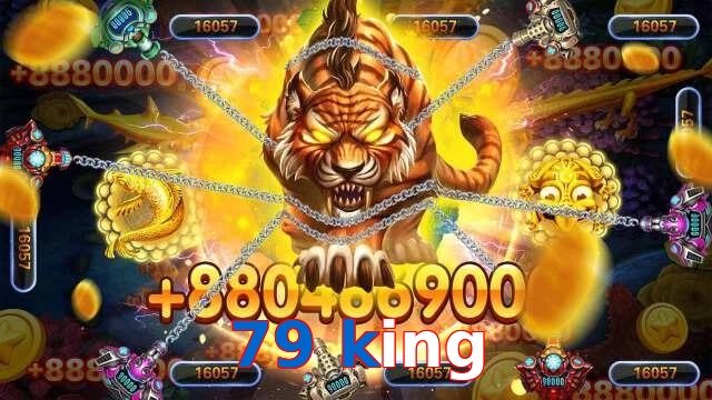 79 king